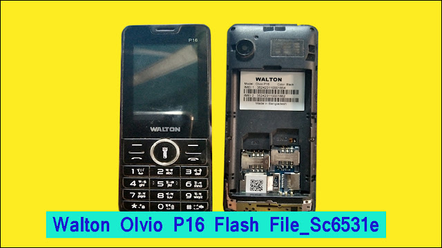 Walton Olvio P16 Flash File/SC6531E