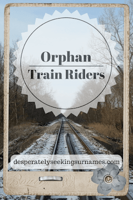 Orphan Train Riders - A journey over 250,000 children took between 1854 and 1929