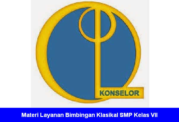 Ibu Konselor dalam melakukan acara Konseling kepada siswa dan siswi di sekolah Materi Layanan Bimbingan Klasikal Sekolah Menengah Pertama Kelas VII (7) Lengkap untuk KTSP / Kurikulum 2013