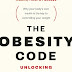 The Obesity Code: Unlocking the Secrets of Weight Loss [Free download]