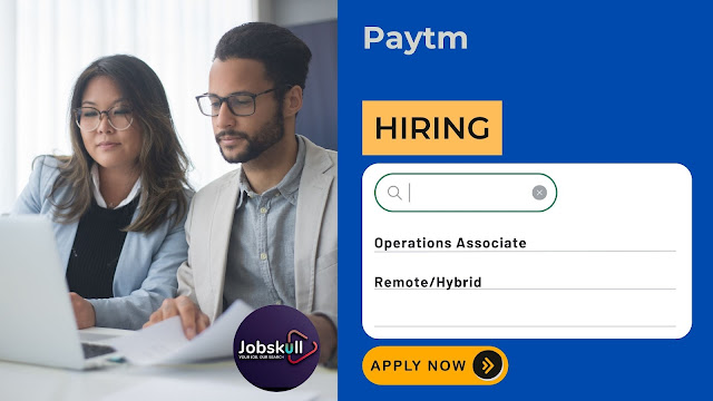 Paytm Recruitment 2025: Operations Associate