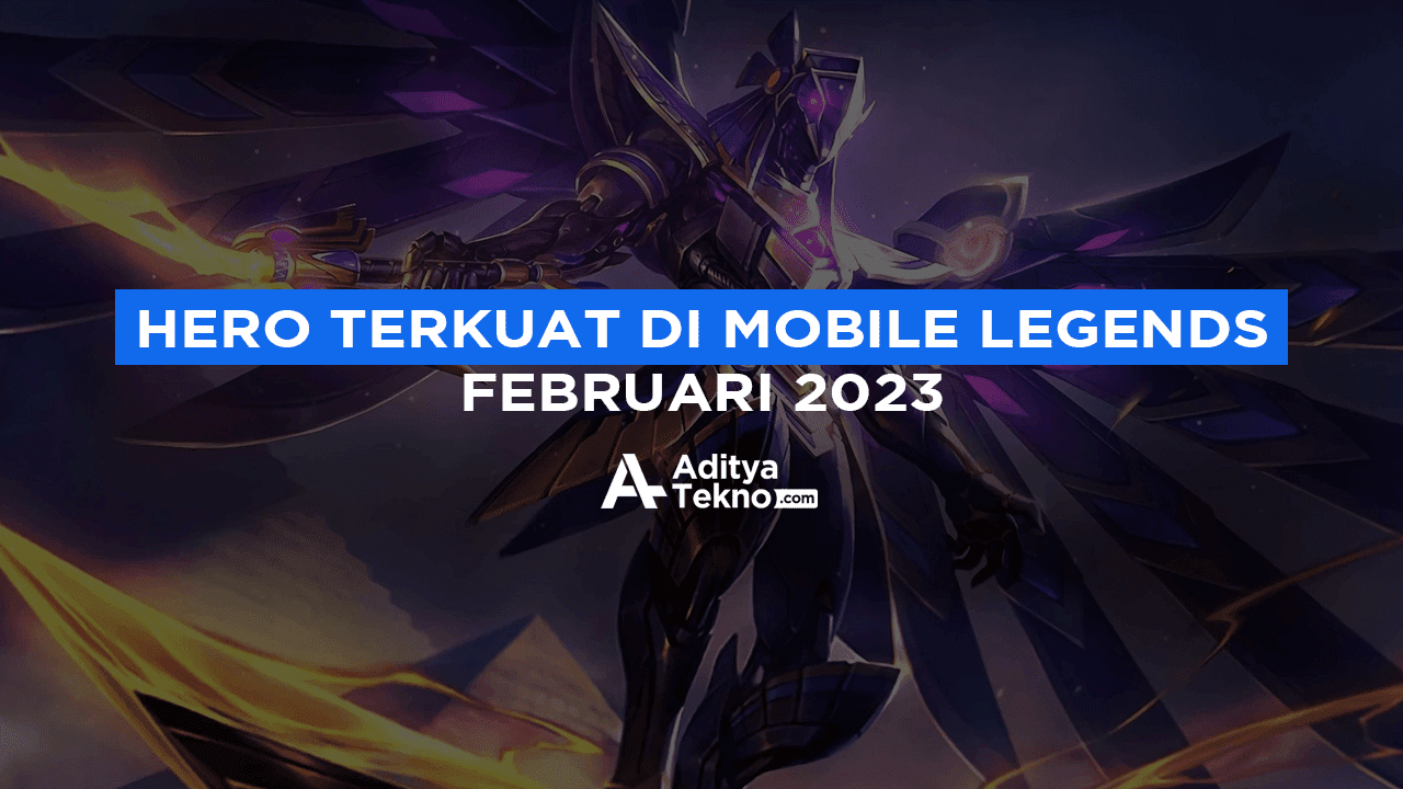 10 Hero Terkuat di Mobile Legends 2023