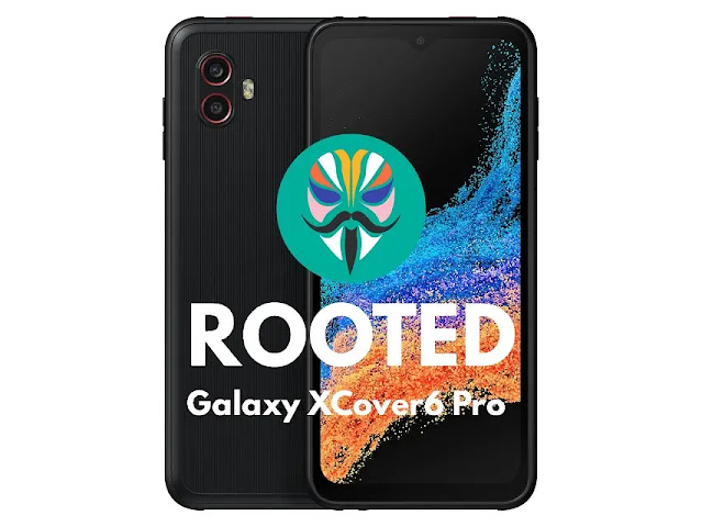 How To Root Samsung Galaxy XCover6 Pro