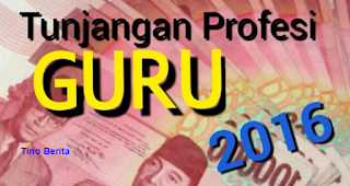 Tunjangan Guru Naik Tahun 2016