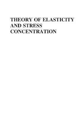 Buku Theory of Elasticity and Stress Concentration by Yukitaka Murakami - Download Gratis