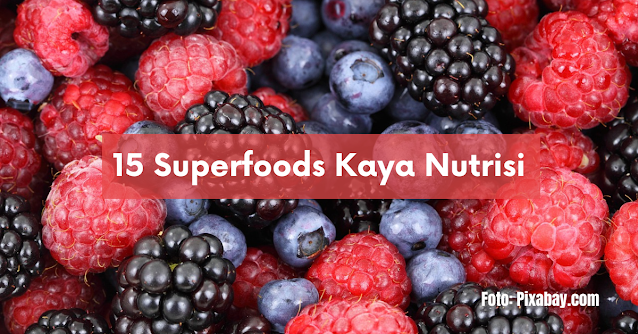 superfoods kaya nutrisi untuk diet