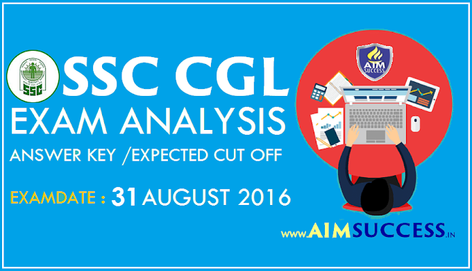 SSC CGL Tier-I Exam Overall Analysis - 31th August 2016