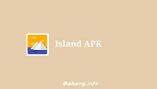 Download Island APK untuk Android Gratis Terbaru