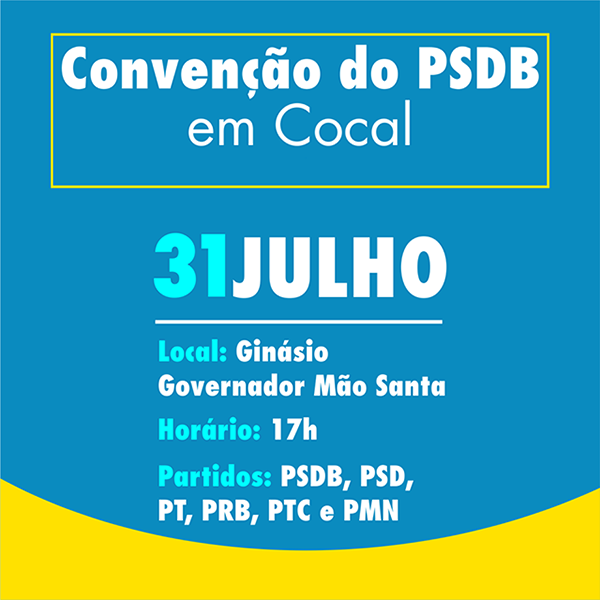 PSDB e partidos aliados realizarão convenção municipal neste domingo (31) em Cocal