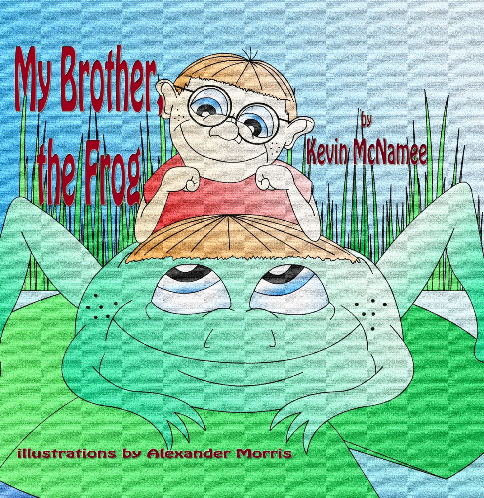 My Brother the Frog by Kevin