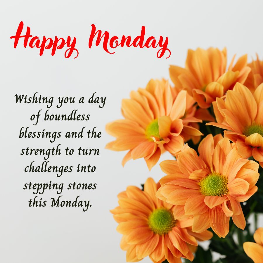 Happy Monday Blesssings Images with Quotes