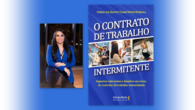 Autora Cibele Spindola e capa do livro "O contrato de trabalho intermitente".