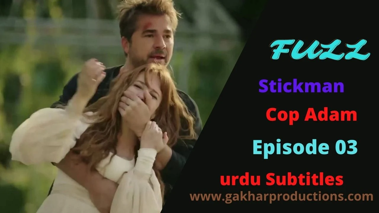 Cop Adam Episode 3 with Urdu Subtitles full