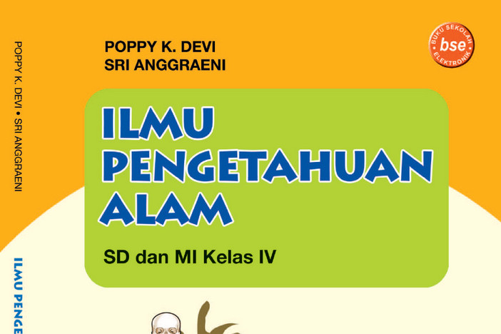 Ilmu Pengetahuan Alam Kelas 4 SD/MI - Poppy K. Devi