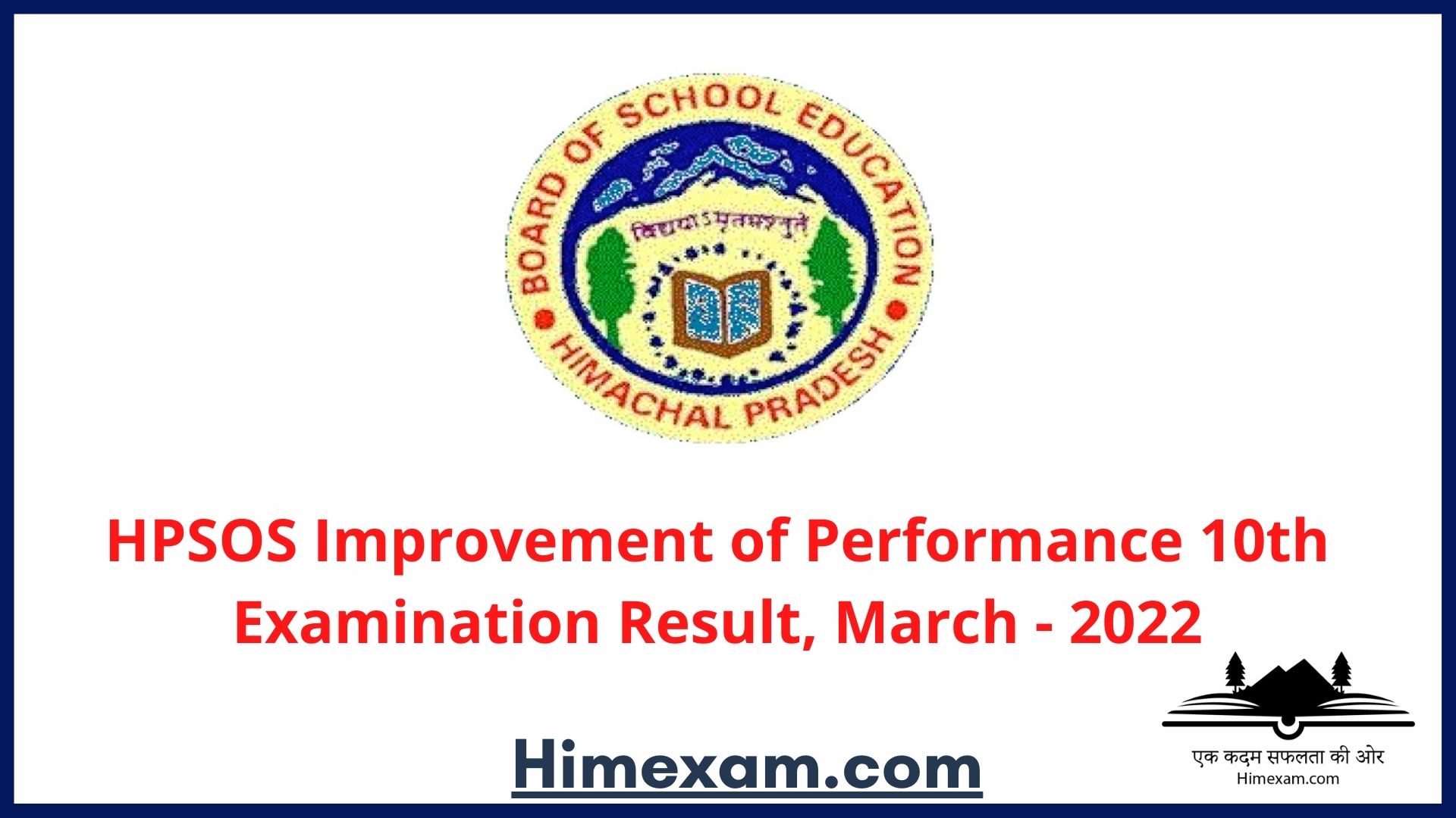HPSOS Improvement of Performance 10th Examination Result, March - 2022