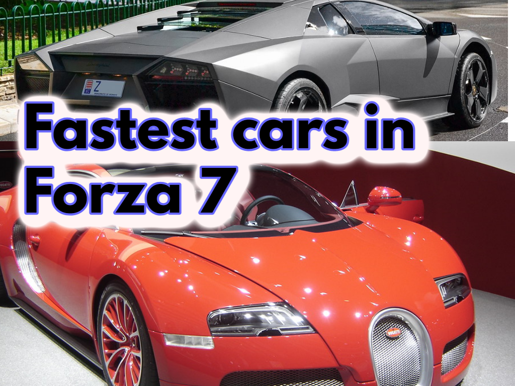 Fastest cars in Forza Motorsport 7: The best Top 10 Fastest Forza Motorsport 7 Cars List!