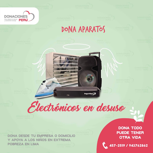 Dona aparatos electrónicos - Recicla aparatos electrónicos - Dona Perú - dona y recicla - recicla y dona