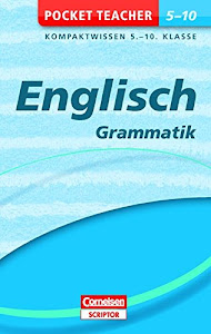 Pocket Teacher Englisch - Grammatik 5.-10. Klasse: Kompaktwissen 5.-10. Klasse