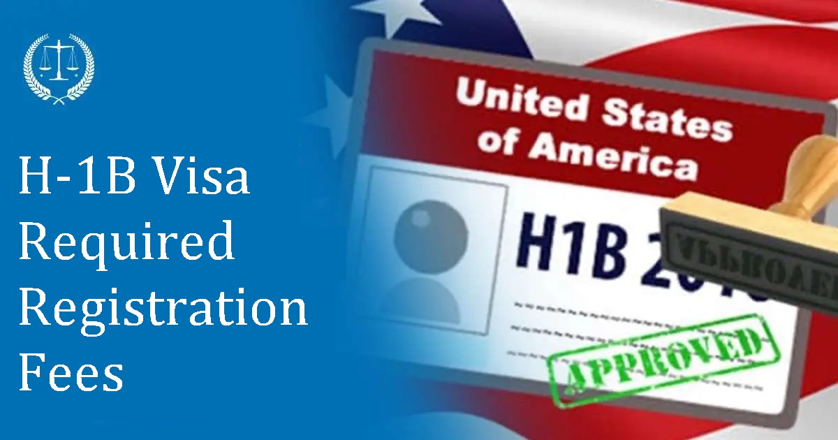 H-1B Visa Required Fees