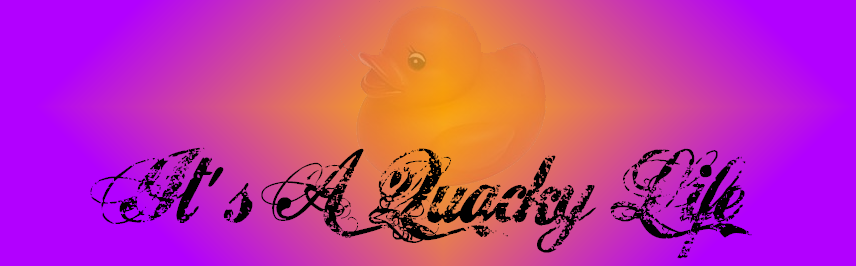 It's A Quacky Life