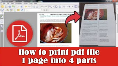 how to print pdf file 1 page into 4 parts