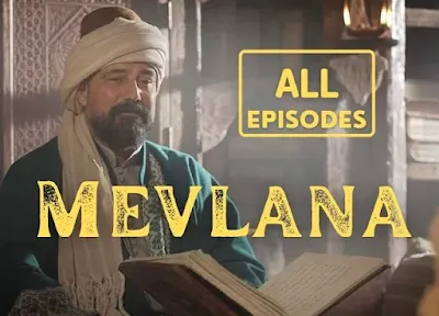 Mevlana Drama Season 1 All Episodes With English,Urdu Subtitles