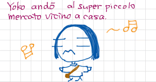 Yoko ando' al super piccolo mercato vicino a casa.