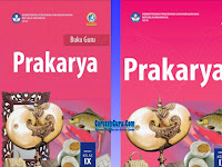 Download Buku Prakarya Kelas 9 SMP/MTs K13 Revisi 2018 Full Buku Guru Buku dan Buku Siswa