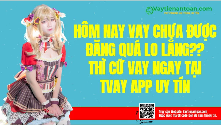Tvay Vay tiền Online App Tvay H5 Đăng ký Nhanh tại Nhà