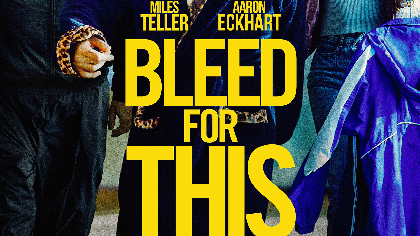 Title portion of 'Bleed for This' movie poster