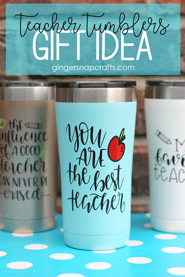 Teacher Tumblers Gift Idea at GingerSnapCrafts.com #teacher #giftideas #cricutmade