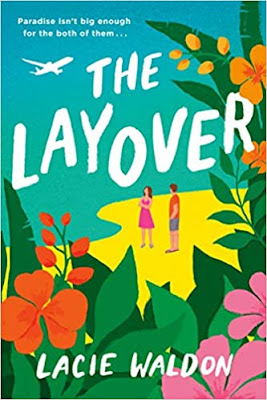 Book Review: The Layover, by Lacie Waldon, 4 stars