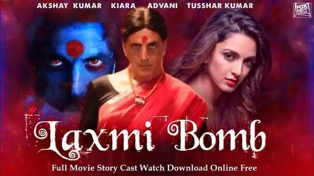 Laxmmi Bomb Full Movie