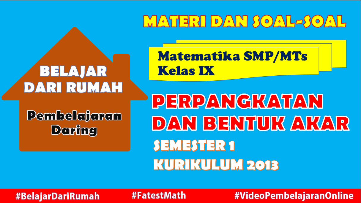 Materi Perpangkatan Dan Bentuk Akar Matematika Kelas 9 Kurikulum 2013 Revisi 2018 Fastest Math