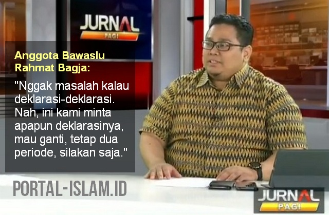 BAWASLU: Deklarasi #2019GantiPresiden Tak Melanggar 