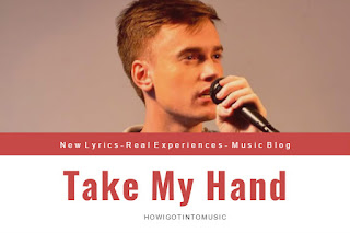 Take My Hand-New Lyrics  By George Hentu