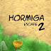 Hormiga Escape 2