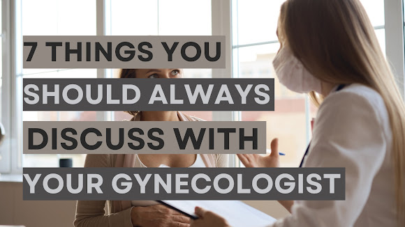 7%20Things%20You%20Should%20Always%20Discuss%20with%20Your%20Gynecologist.jpg