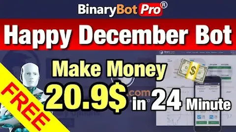 Binary Bot Happy December Bot Strategy software robot trading make money earn and money free download binary bot pro xml script 2022