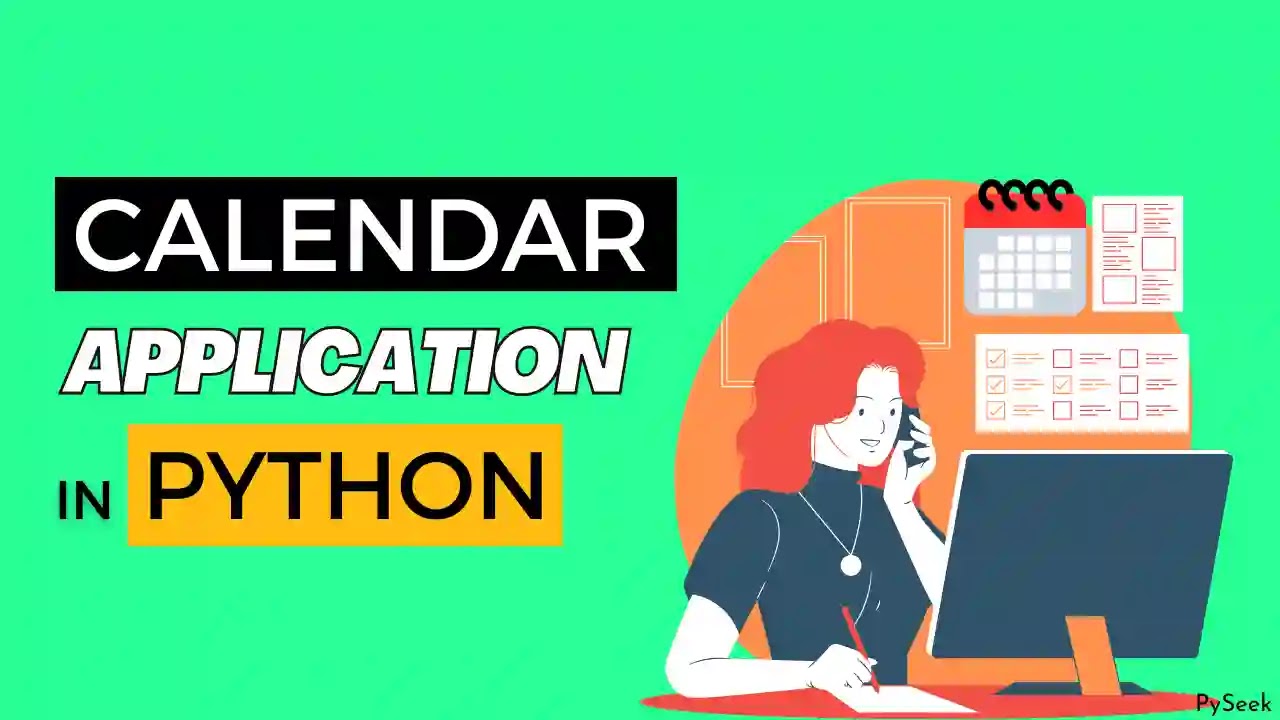 Creating a Calendar App with Python and Tkinter Library