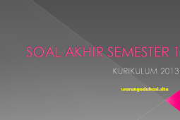 DOWNLOAD SOAL AKHIR SEMESTER 1 KELAS II KURIKULUM 2013