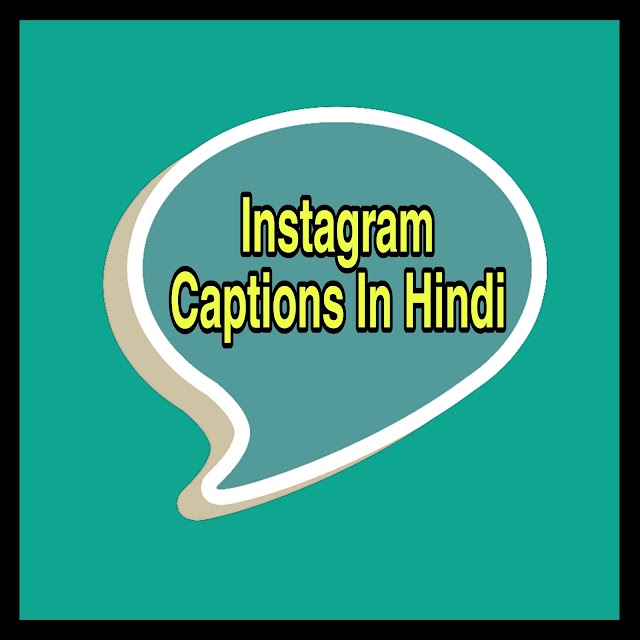 Top 50 Instagram Captions in Hindi 2023