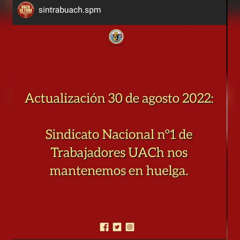 Funcionarios UACh mantienen huelga nacional