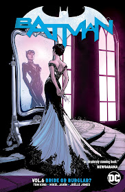 Batman Vol. 6 : Bride or Burglar?