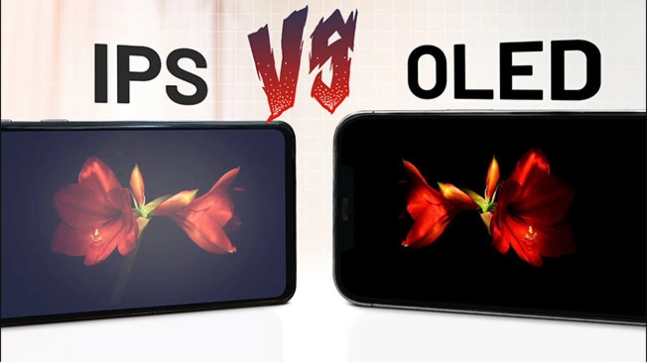 Công nghệ màn hình OLED, AMOLED, và IPS khác biệt như thế nào?
