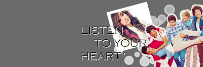 Listen to your heart*