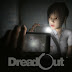 Download Game Dread Out PC Demo Free