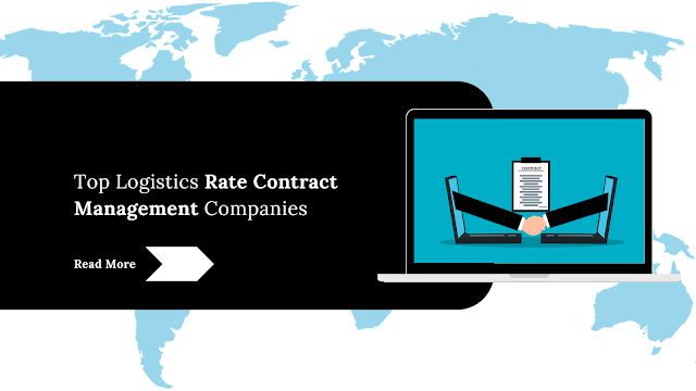 Top Logistics Rate Contract Management Companies