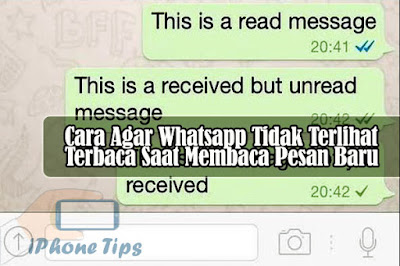 cara agar whatsapp tidak terlihat terbaca