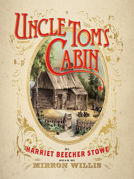 10 Must-Read Books That Changed The World - Uncle Tom's Cabin by Harriet Beecher Stowe